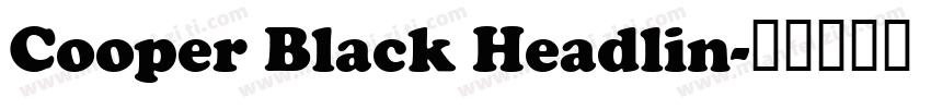 Cooper Black Headlin字体转换